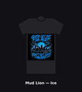 Gotta Get Out Da Mud Ice Edition