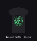 Queen of Hustle Emerald Edition