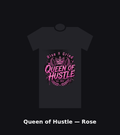 Queen of Hustle Rose Edition