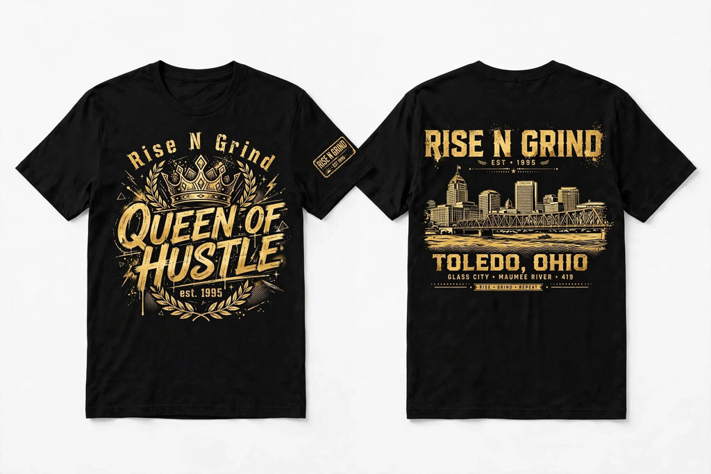 Rise N Grind Women's - Queen of Hustle